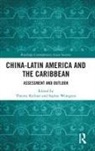 Thierry Wintgens Kellner, Thierry Kellner, Sophie Wintgens - China-Latin America and the Caribbean