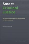 Monika Simmler - Smart Criminal Justice