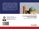 Bobojonov Shavkat Ulugbekovich - The Bahouddin Nakshband historical complex