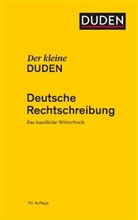 Dudenredaktion, Dudenredaktio, Dudenredaktion - Der kleine Duden -  Rechtschreibung