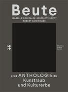 Dolezalek, Isabelle Dolezalek, Bénédicte Savoy, Robert Skwirblies - Beute