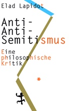 Elad Lapidot, Jan Eike Dunkhase - Anti-Anti-Semitismus
