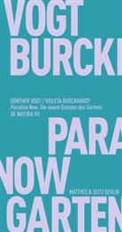 Violeta Burckhardt, Günther Vogt, Frank Fehrenbach - Paradise Now