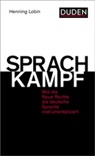 Henning Lobin - Sprachkampf