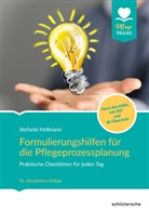 Stefanie Hellmann - Formulierungshilfen für die Pflegeprozessplanung