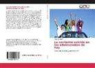Alejandro Simón - La corriente suicida en los adolescentes de hoy