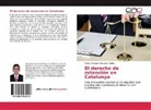 Fabian Enrique Granados Codina - El derecho de retención en Catalunya