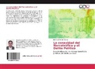 Julio Cesar Beltran Garcia - La conexidad del Narcotráfico y el Delito Político