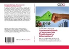 Mercedes Chacón, Aldana D'Amelio - Sustentabilidad: ¿Construcción Tradicional o Alternativa?