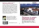 José Millet - Espiritismo, la religión tradicional nacional del pueblo de Cuba
