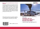 Bárbara Alexandra Anaya Sánchez, Geovani Esau García, Roberto Sanchez - Análisis de un accidente aéreo a través del SMS