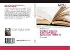 Jorge Enrique Reinoso - Control Interno Administrativo Aplicando COSO III