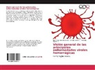 Osmaldy Alpizar, Osmaldy Alpizar Q, Omelio Cepero R., Jorge Orlay Serrano Torres - Visión general de las principales enfermedades virales hemorrágicas