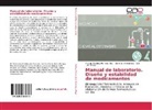 Sandra I. Hernández, José Luis Ortega, Aurora Martinez-Romero - Manual de laboratorio. Diseño y estabilidad de medicamentos