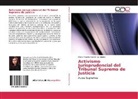 María Micaela Alarcón Gambarte - Activismo Jurisprudencial del Tribunal Supremo de Justicia