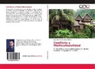 Jorge Antonio Gonzales Miranda - Conflicto y Multiculturalidad