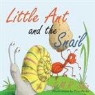 S M R Saia, S. M. R. Saia, Tina Perko - Little Ant and the Snail