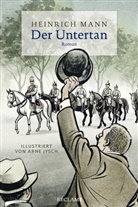 Heinrich Mann, Arne Jysch, Werne Bellmann, Werner Bellmann - Der Untertan