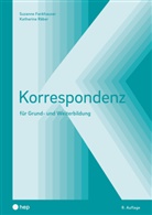 Suzanne Fankhauser, Katharina Räber - Korrespondenz