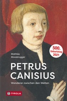 Mathias Moosbrugger - Petrus Canisius