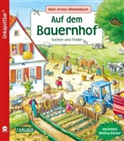 Sibylle Schumann, Mechthild Weiling-Bäcker - Unkaputtbar: Mein erstes Wimmelbuch: Auf dem Bauernhof