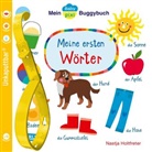 Nastja Holtfreter - Baby Pixi (unkaputtbar) 98: Mein Baby-Pixi-Buggybuch: Meine ersten Wörter
