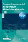 Gesmann-Nuissl, Dagmar Gesmann-Nuissl - Kompendium Wirtschaftsprivatrecht
