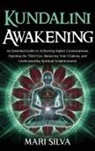 Mari Silva - Kundalini Awakening
