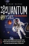 Ethan Hayes - Quantum Physics for Beginners