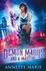 Annette Marie, Marie Annette - Demon Magic and a Martini