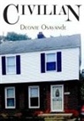 Deonte Osayande, Deonte Osayande - Civilian