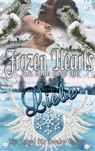Christine Bouzrou - Frozen Hearts, am Ende siegt die Liebe