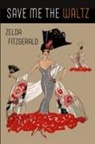 Zelda Fitzgerald - Save Me the Waltz