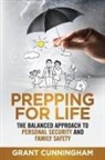 Grant Cunningham - Prepping For Life