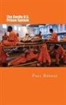 Paul Brakke - The Costly U. S. Prison System (in Full Color)