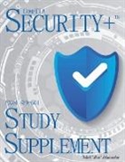 Mark Schumacher - Shue's, CompTIA Security+, Exam SY0-601, Study Supplement