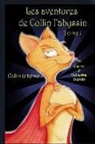 Catherine Dubois, Pierre Dubois - Les aventures de Collin l'abyssin Tome 1: Collin le héros
