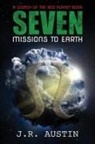 J. R. Austin - Seven Missions to Earth