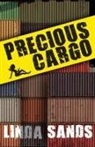 Linda Sands - Precious Cargo