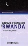 Edouard Gasarabwe - Soirées d'autrefois au Rwanda