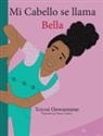 Toyosi Onwuemene, Diana Galicia - Mi Cabello se llama Bella