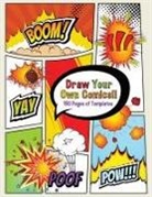 Boomer Press, Boomer Press - Draw Your Own Comics! 150 pages of blank templates for kids and adults