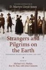 John Clements, Clements John, Michael A G Haykin, Michael A. G. Haykin, Michael A G Haykin, Roy M Paul... - Strangers and Pilgrims on the Earth