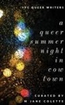 Alyssa Linn Palmer, Beatrice Aucoin, Beatrice Aucoin, M. Jane Colette, M Jane Colette, Alyssa Linn Palmer - A Queer Summer Night in Cowtown