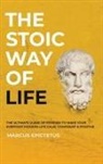 Marcus Epictetus - The Stoic way of Life