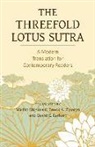 David C. Earhart, Brook A. Ziporyn - The Threefold Lotus Sutra: A Modern Translation for Contemporary Readers