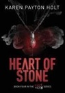 Karen Payton Holt - Heart of Stone