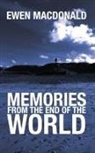 Ewen MacDonald, Katharine Smith - Memories From the End of the World