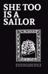 Antonia Jade King - She Too Is a Sailor