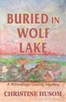 Christine A Husom - Buried In Wolf Lake